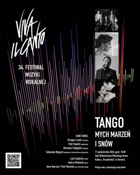 XXXIV Międzynarodowy Festiwal Muzyki Wokalnej "Viva il Canto" - Tango mych marzeń i snów